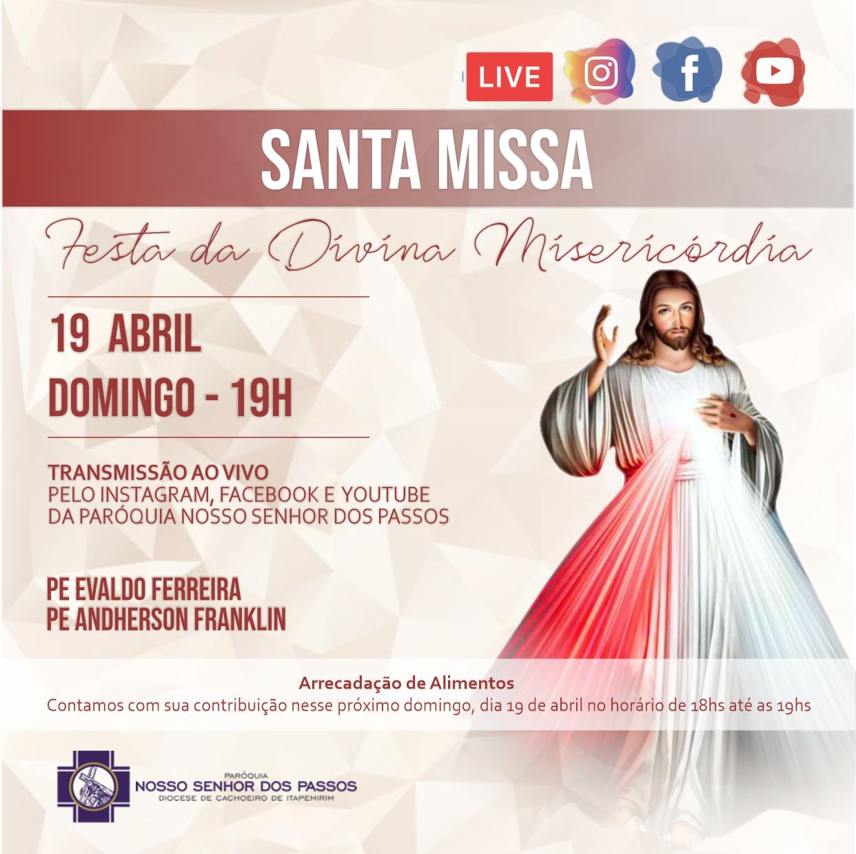 Santa Missa - Festa da Divina Misericórdia - 19 de abril 